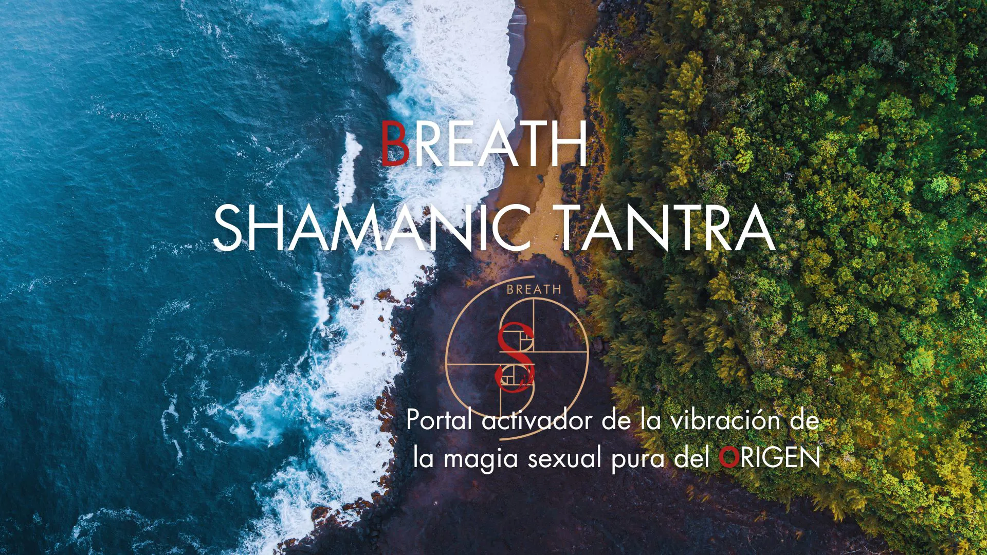Breath Shamanic Tantra