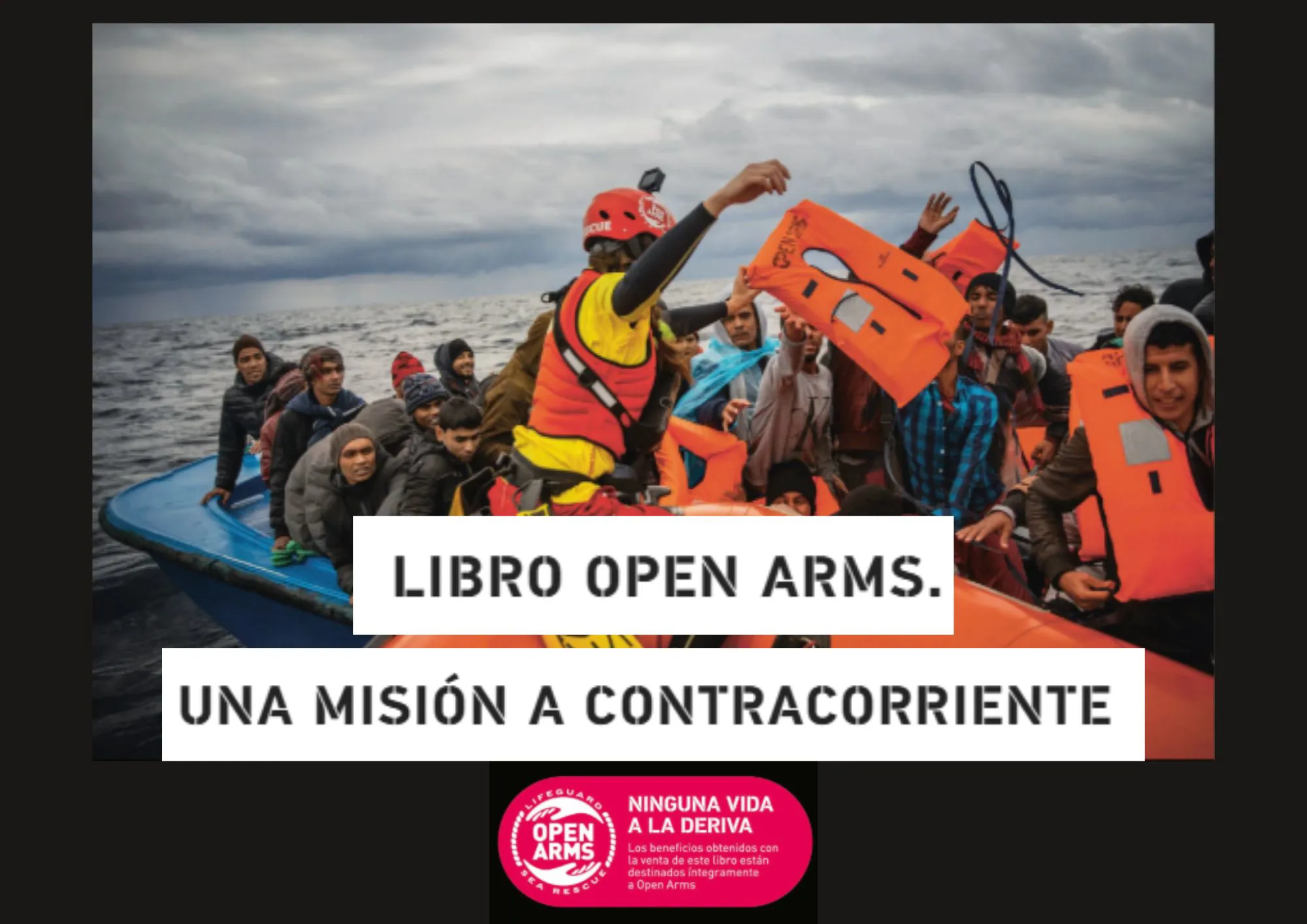 Open Arms. Una missió a contracorrent