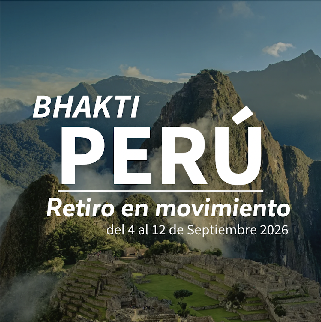 BHAKTI PERÚ - RETIR EN MOVIMENT