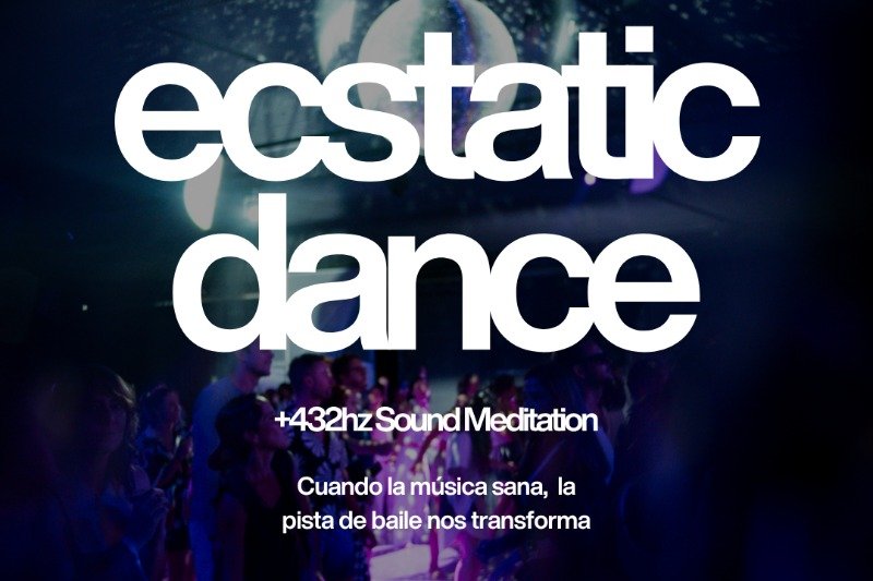 Ecstatic Dance + Meditació amb 432hz